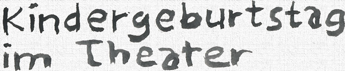 Kindergeburtstag im Theater